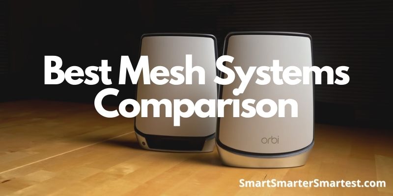 Best Mesh Systems Comparison