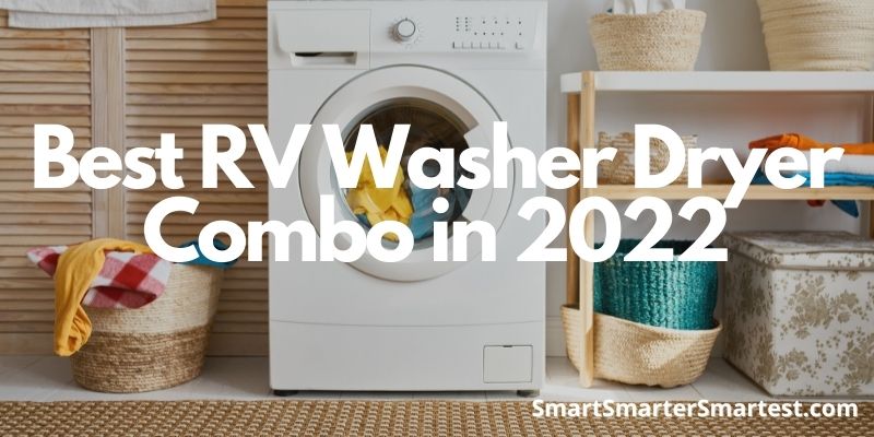 Best RV Washer Dryer Combo in 2023