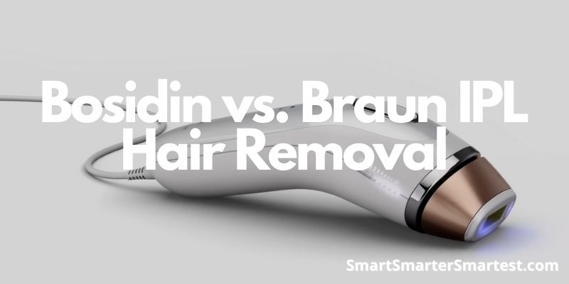 Bosidin vs. Braun IPL Hair Removal