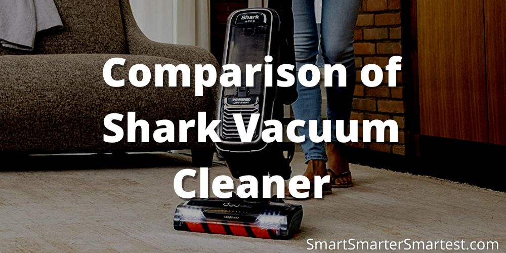 Comparison of Shark Vacuum Cleaner