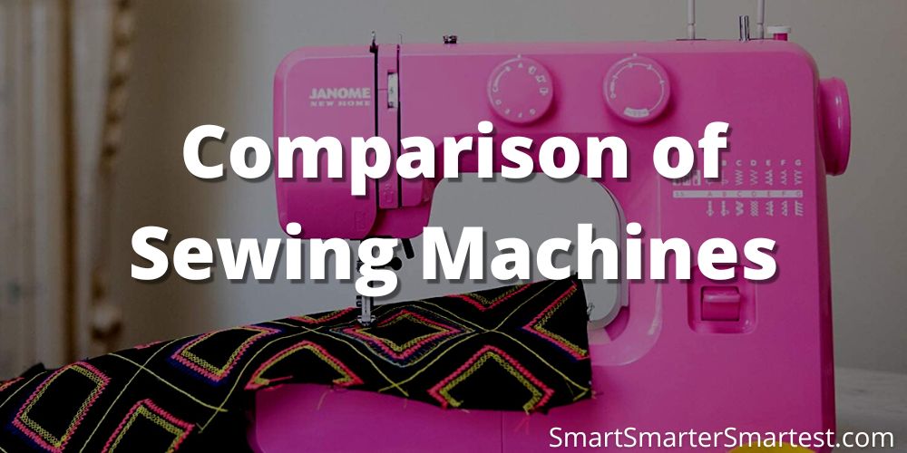 Sewing Machines Comparison