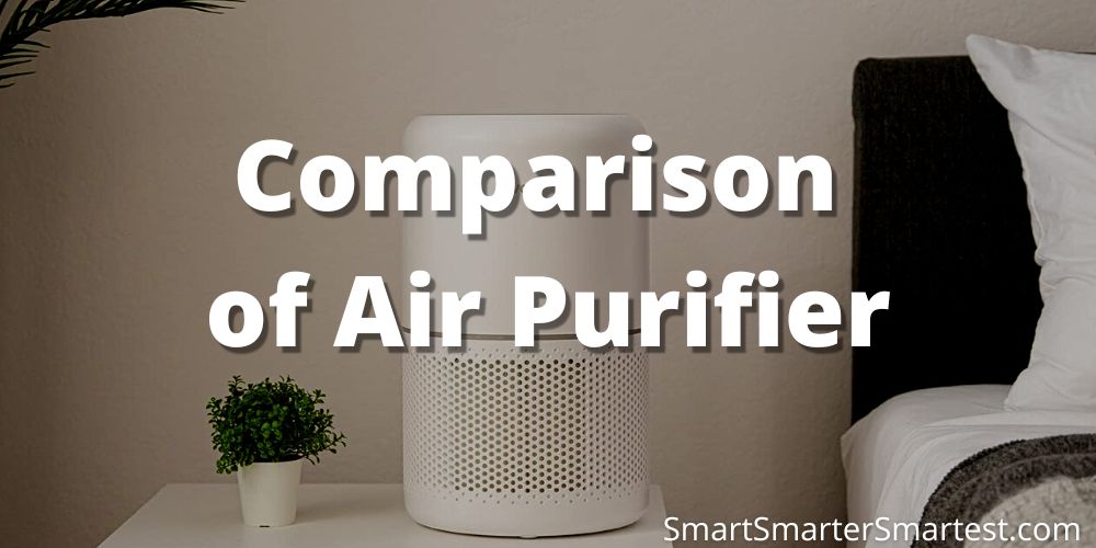 Comparison of Air Purifier