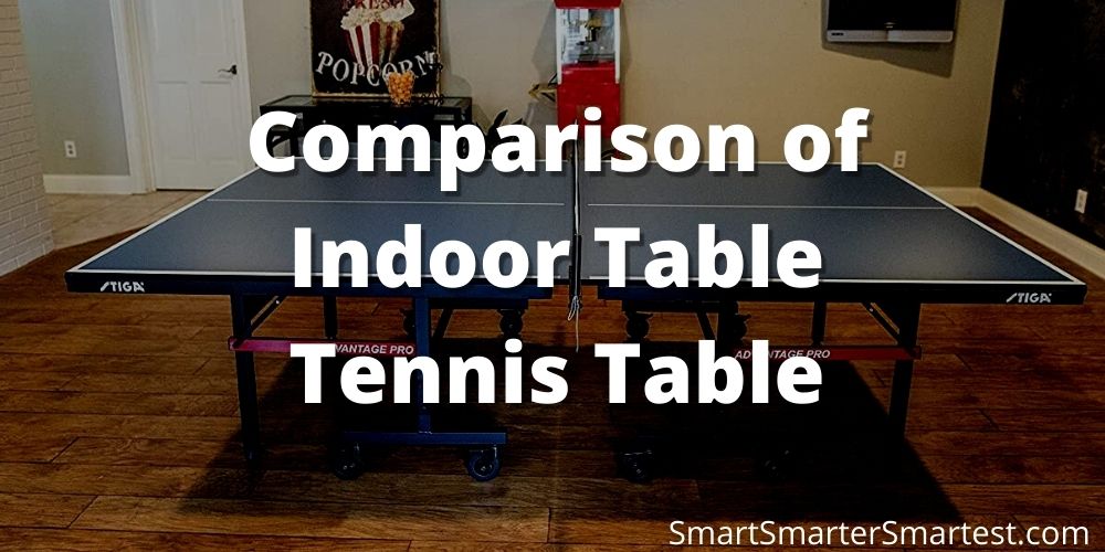 Stiga Indoor Table Tennis Table Comparison
