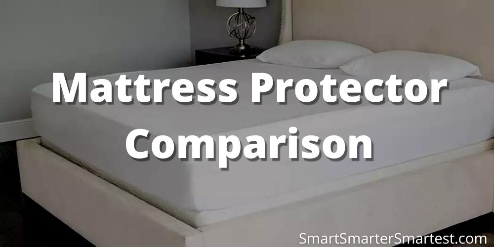 Mattress Protector Comparison