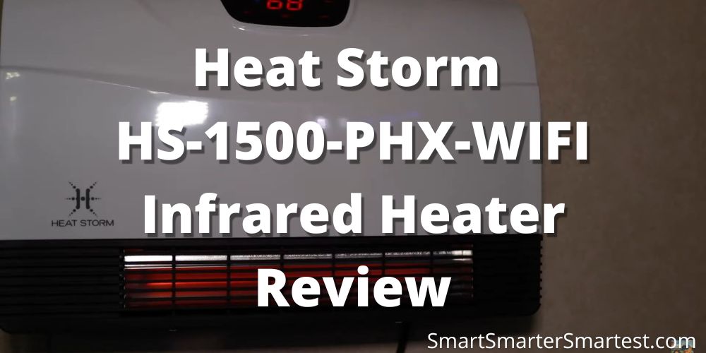 Heat Storm HS-1500-PHX-WIFI Review